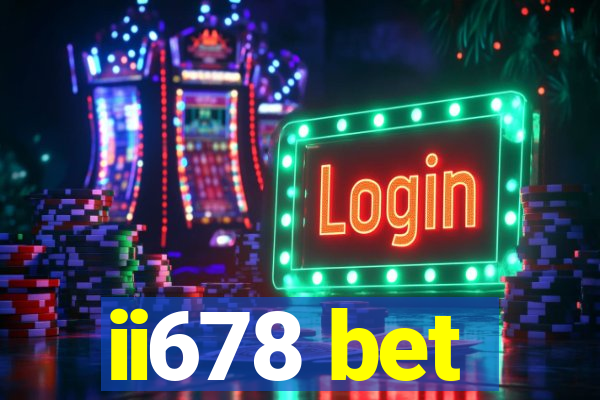 ii678 bet